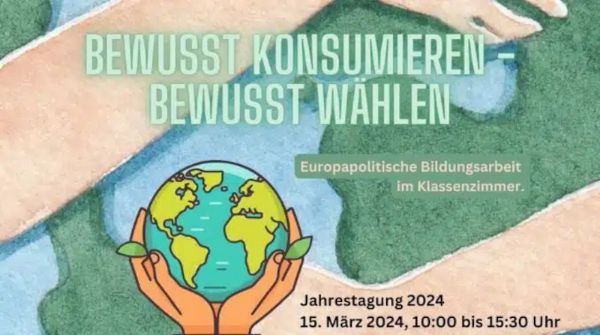 Einladung zur Tagung EUropa in der Schule: Bewusst konsumieren. Bewusst wählen. Europapolitische Bildungsarbeit im Klassenzimmer.