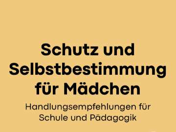 Praxishandbuch „Schutz und Selbstbestimmung für Mädchen“