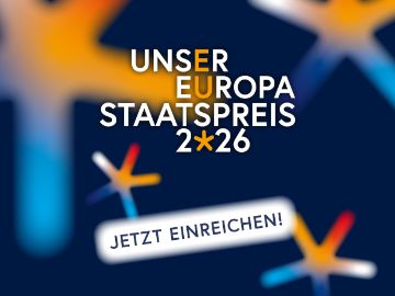 Logo „Unser Europa - Staatspreis 2026“ mit Aufruf zum Einreichen